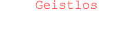 Geistlos