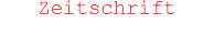 Zeitschrift